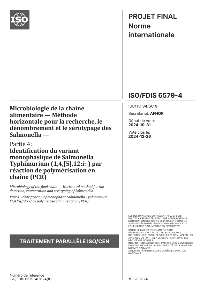 ISO 6579-4 - Microbiologie de la chaîne alimentaire — Méthode horizontale pour la recherche, le dénombrement et le sérotypage des Salmonella — Partie 4: Identification du variant monophasique de Salmonella Typhimurium (1,4,[5],12:i:-) par réaction de polymérisation en chaîne (PCR)
Released:11/23/2024