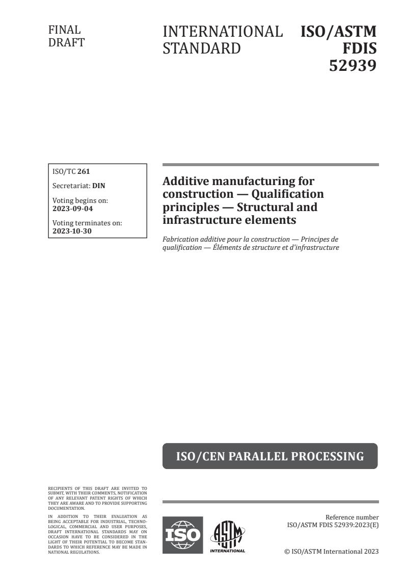 ISO/ASTM FDIS 52939 - Additive manufacturing for construction — Qualification principles — Structural and infrastructure elements
Released:8/21/2023