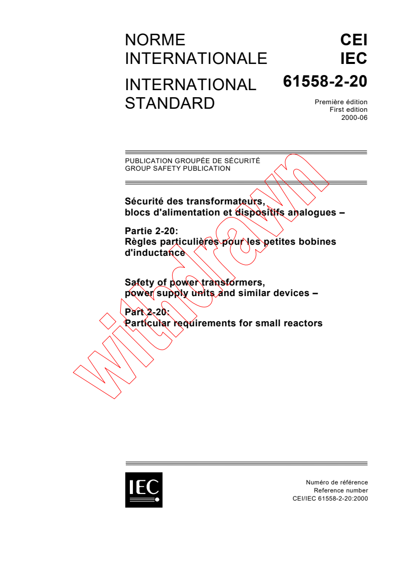 IEC 61558-2-20:2000 - Safety of power transformers, power supply units and similar devices - Part 2-20: Particular requirements for small reactors
Released:6/16/2000
Isbn:2831852587
