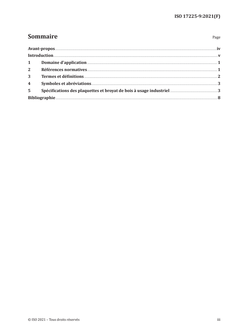 ISO 17225-9:2021 - Biocombustibles solides — Classes et spécifications des combustibles — Partie 9: Plaquettes et broyat de bois à usage industriel
Released:7/6/2021