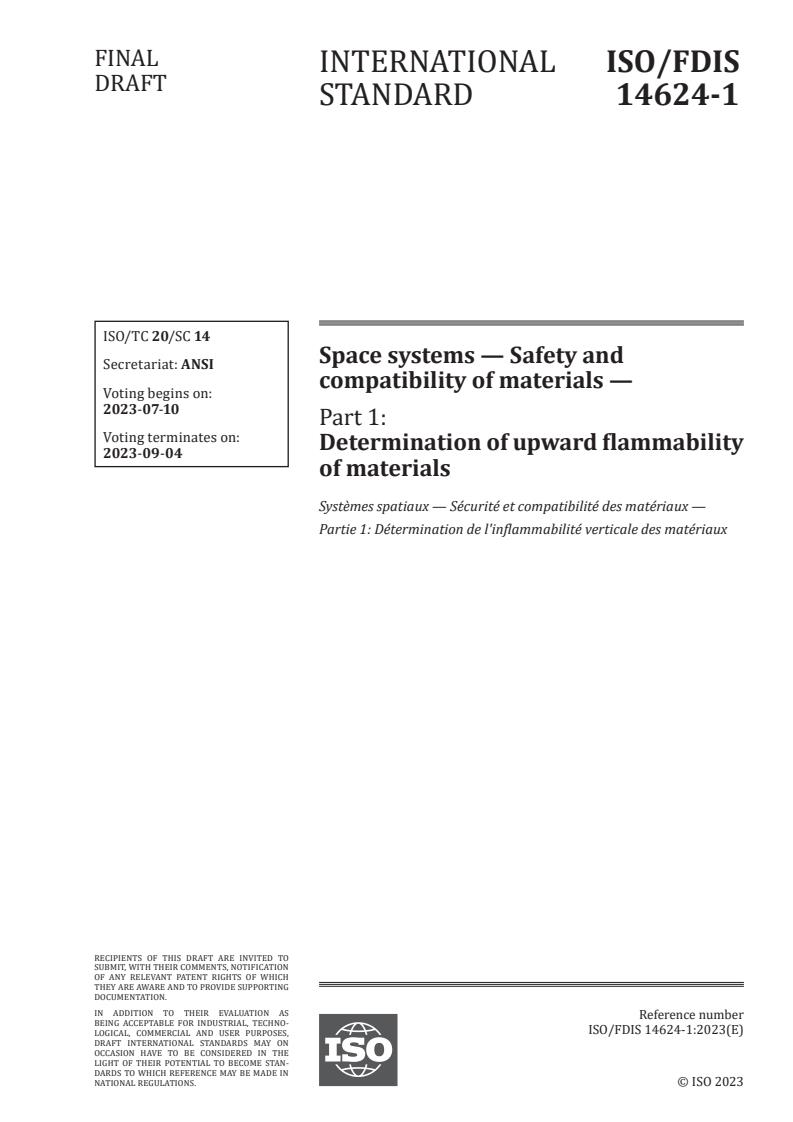 ISO 14624-1 - Space systems — Safety and compatibility of materials — Part 1: Determination of upward flammability of materials
Released:6/26/2023