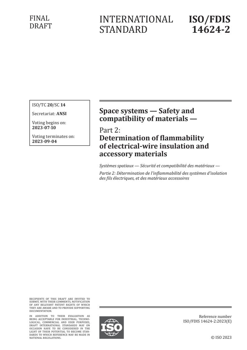 ISO 14624-2 - Space systems — Safety and compatibility of materials — Part 2: Determination of flammability of electrical-wire insulation and accessory materials
Released:6/26/2023