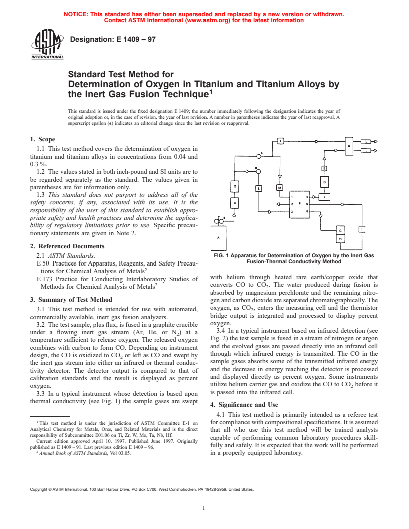 ASTM E1409-97 - Standard Test Method for Determination of Oxygen in Titanium and Titanium Alloys by the Inert Gas Fusion Technique