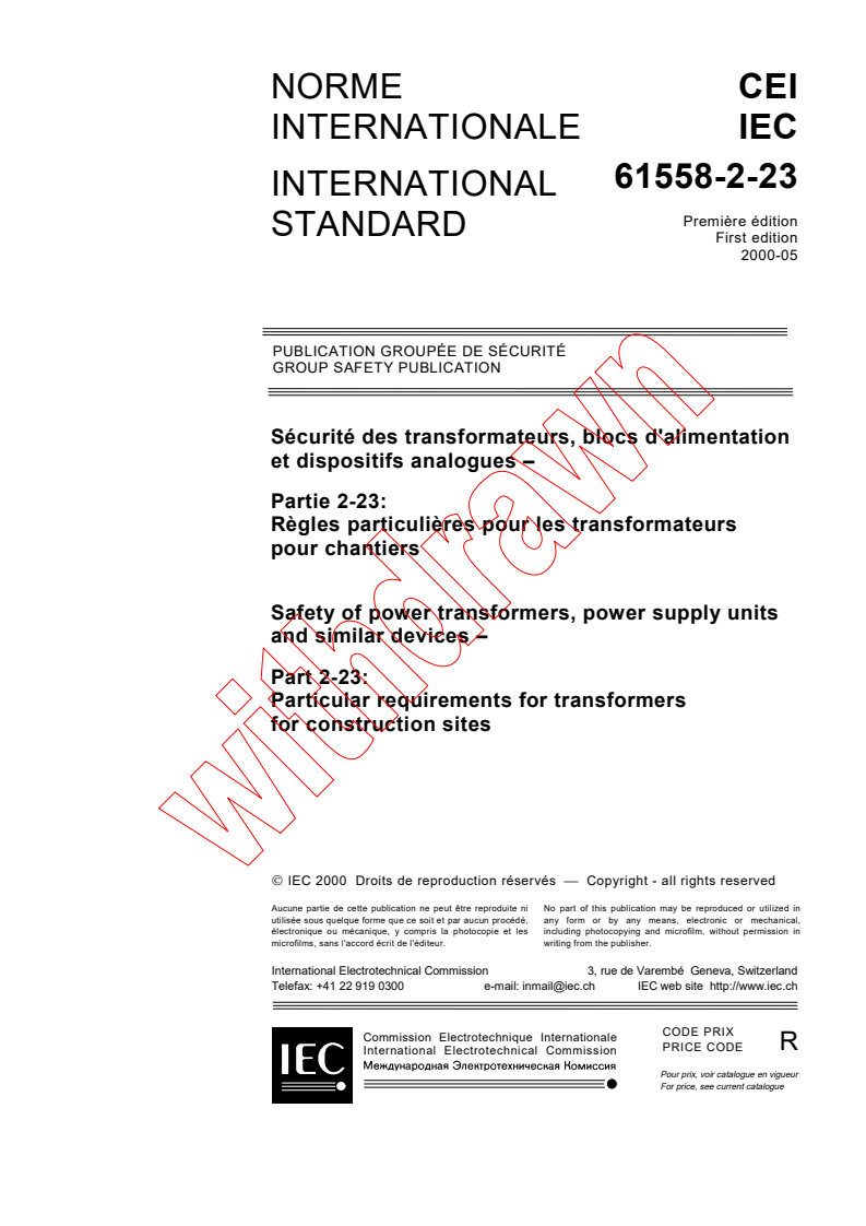 IEC 61558-2-23:2000 - Safety of power transformers, power supply units and similar devices - Part 2-23: Particular requirements for transformers for construction sites
Released:5/11/2000
Isbn:2831852331