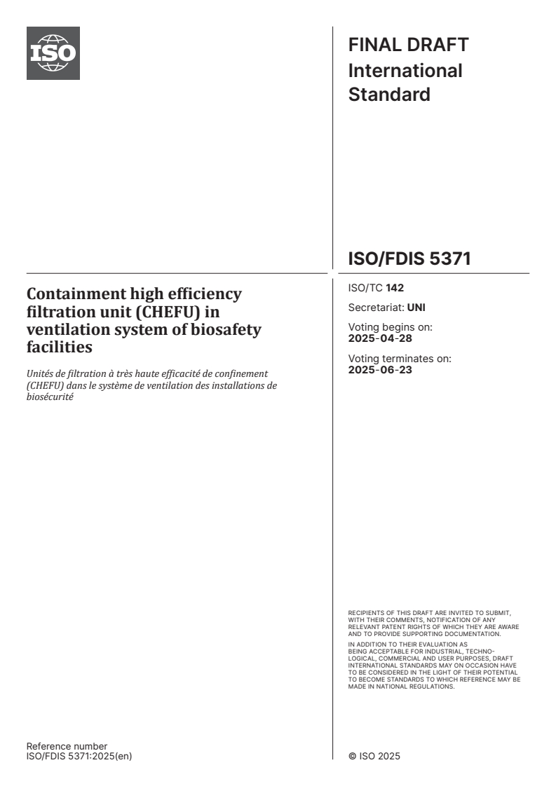 ISO/FDIS 5371 - Containment high efficiency filtration unit (CHEFU) in ventilation system of biosafety facilities
Released:14. 04. 2025