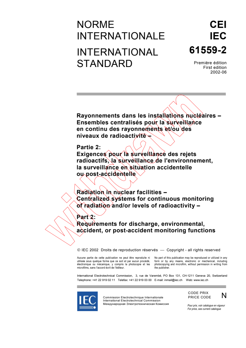 IEC 61559-2:2002 - Radiation in nuclear facilities - Centralized systems for continuous monitoring of radiation and/or levels of radioactivity - Part 2: Requirements for discharge, environmental, accident, or post-accident monitoring functions
Released:6/14/2002
Isbn:2831864259