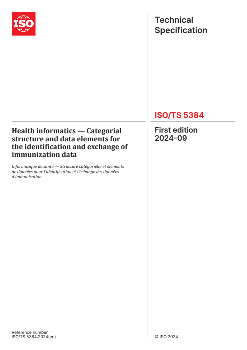 ISO/TS 5384:2024 - Health informatics — Categorial structure and data elements for the identification and exchange of immunization data
Released:27. 09. 2024