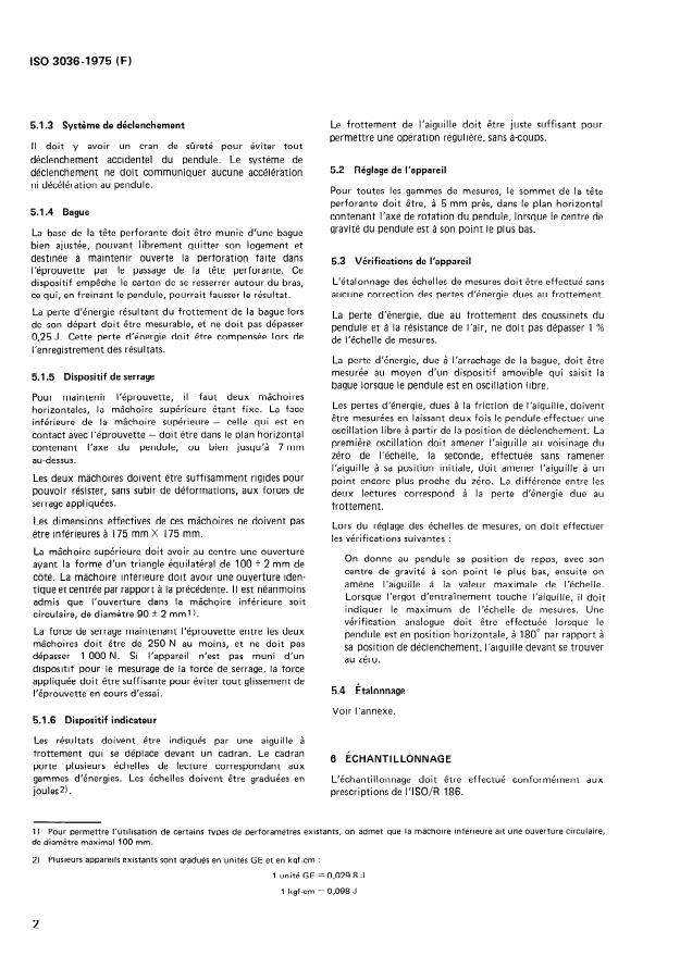 ISO 3036:1975 ISO 3036:1975 - Carton -- Détermination de la résistance a la perforation - Page 4 preview
