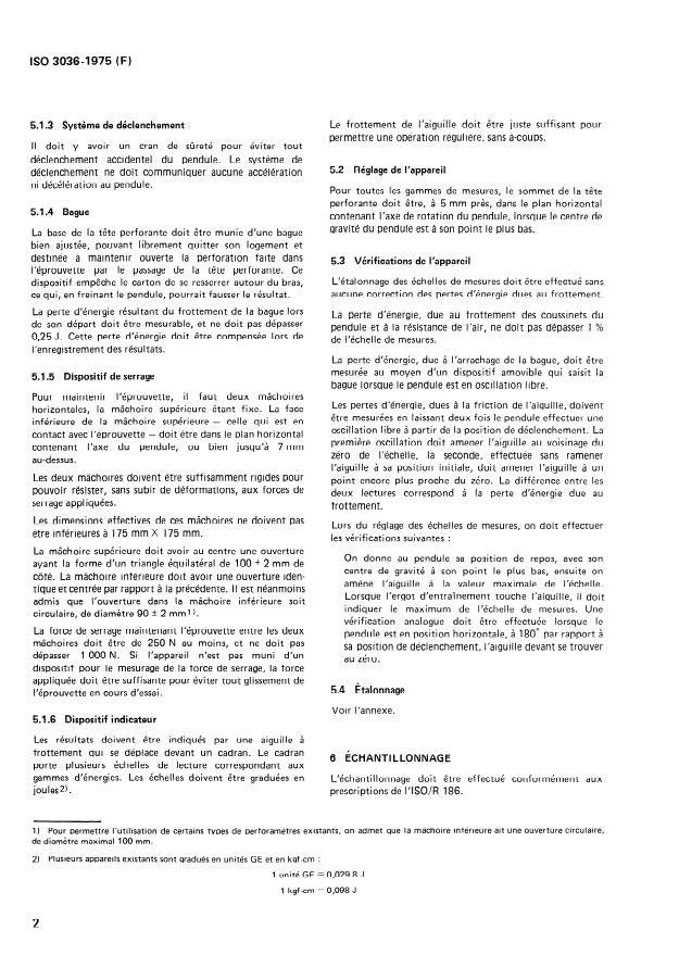 ISO 3036:1975 ISO 3036:1975 - Carton -- Détermination de la résistance a la perforation - Page 4 preview