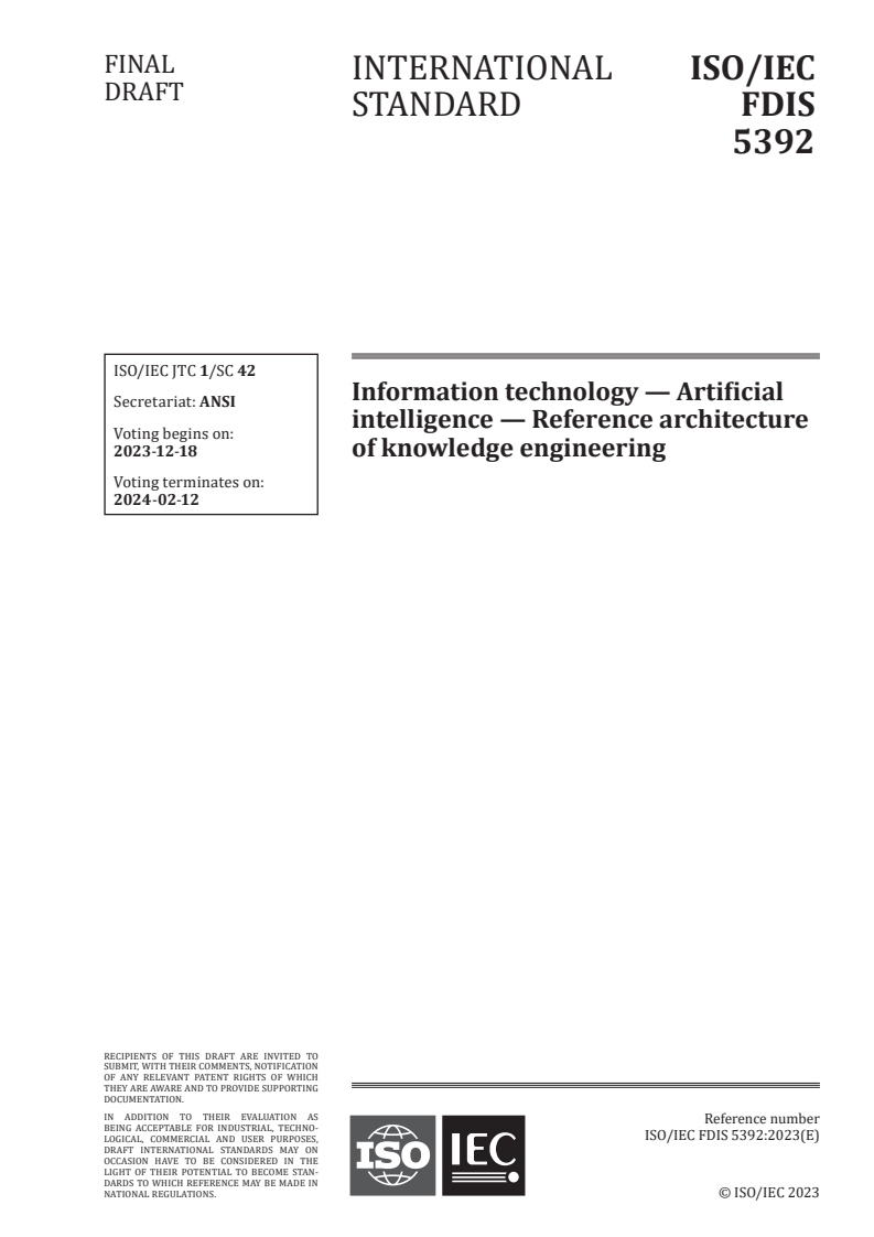ISO/IEC FDIS 5392 - Information technology — Artificial intelligence — Reference architecture of knowledge engineering
Released:4. 12. 2023
