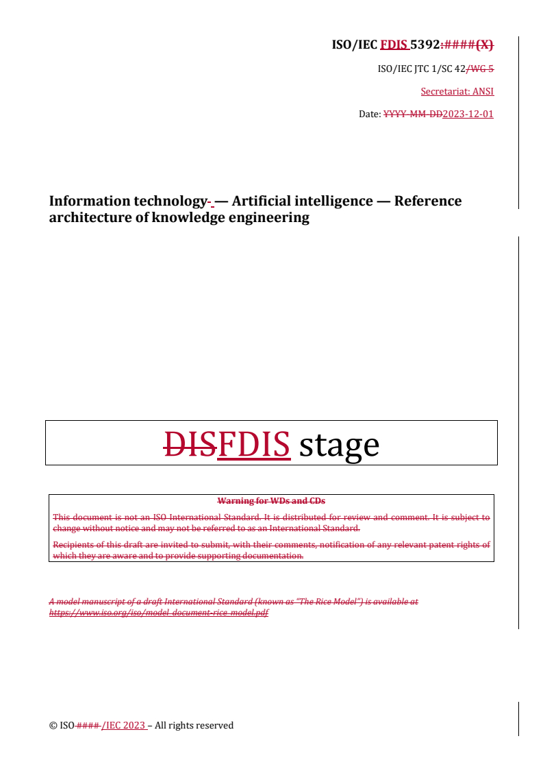 REDLINE ISO/IEC FDIS 5392 - Information technology — Artificial intelligence — Reference architecture of knowledge engineering
Released:4. 12. 2023