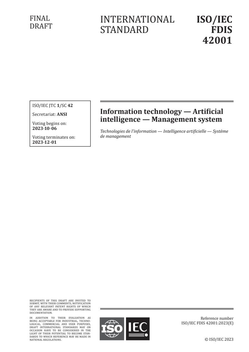 ISO/IEC FDIS 42001 - Information technology — Artificial intelligence — Management system
Released:22. 09. 2023
