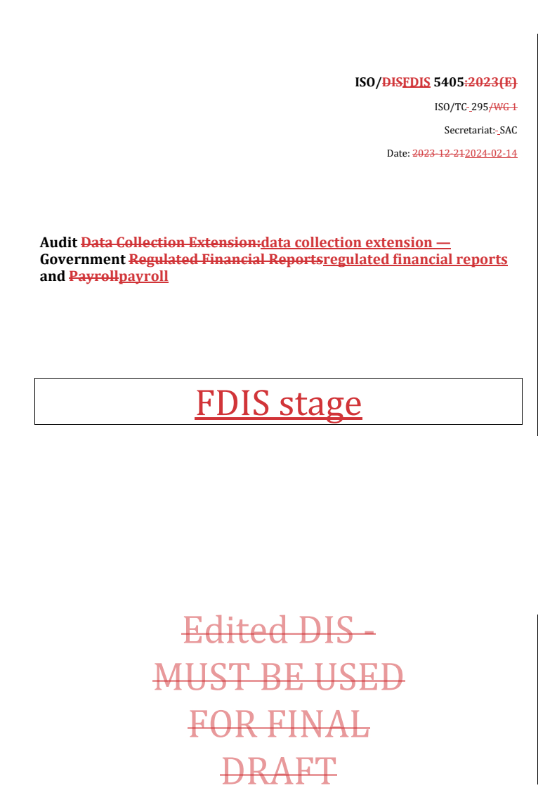 REDLINE ISO/FDIS 5405 - Audit data collection extension — Government regulated financial reports and payroll
Released:15. 02. 2024