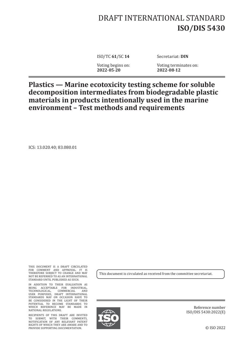 ISO/FDIS 5430 - Plastics — Ecotoxicity testing scheme for soluble decomposition intermediates from biodegradable plastic materials and products used in the marine environment — Test methods and requirements
Released:3/25/2022