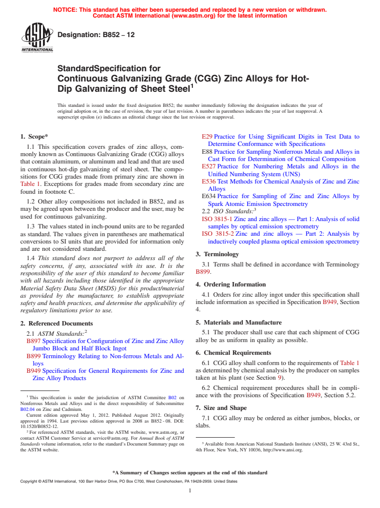 ASTM B852-12 - Standard Specification for Continuous Galvanizing Grade (CGG) Zinc Alloys for Hot-Dip Galvanizing  of Sheet Steel