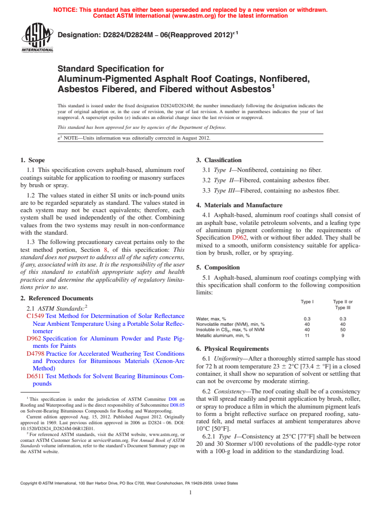 ASTM D2824/D2824M-06(2012)e1 - Standard Specification for  Aluminum-Pigmented Asphalt Roof Coatings, Nonfibered, Asbestos  Fibered, and Fibered without Asbestos