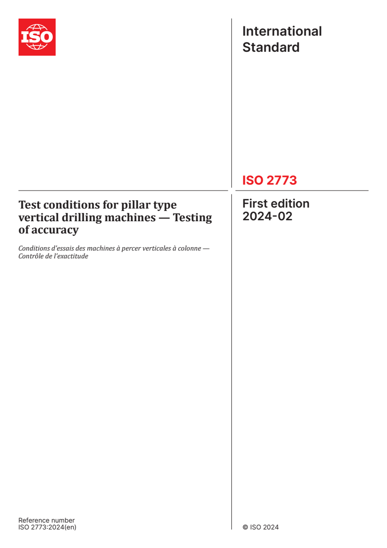 ISO 2773:2024 - Test conditions for pillar type vertical drilling machines — Testing of accuracy
Released:29. 02. 2024