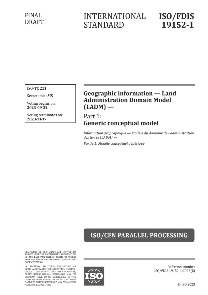ISO/FDIS 19152-1 - Geographic information — Land Administration Domain Model (LADM) — Part 1: Generic conceptual model
Released:8. 09. 2023