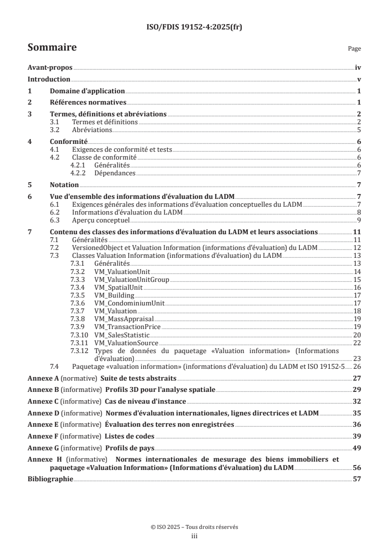 ISO/FDIS 19152-4 - Information géographique — Modèle du domaine de l'administration des terres (LADM) — Partie 4: Informations d'évaluation
Released:13. 04. 2025