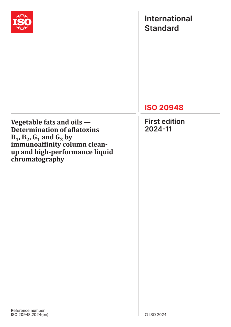 ISO 20948:2024 - Vegetable fats and oils — Determination of aflatoxins B1, B2, G1 and G2 by immunoaffinity column clean-up and high-performance liquid chromatography
Released:11/5/2024