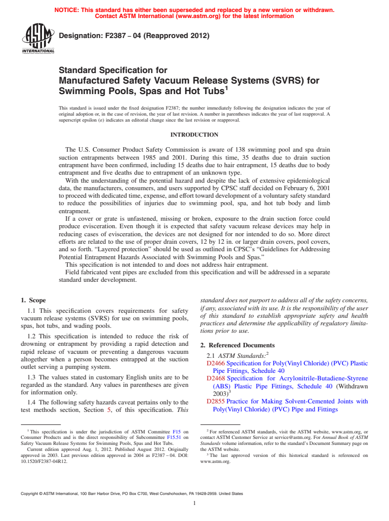 ASTM F2387-04(2012) - Standard Specification for Manufactured Safety Vacuum Release Systems (SVRS) for Swimming Pools, Spas and Hot Tubs