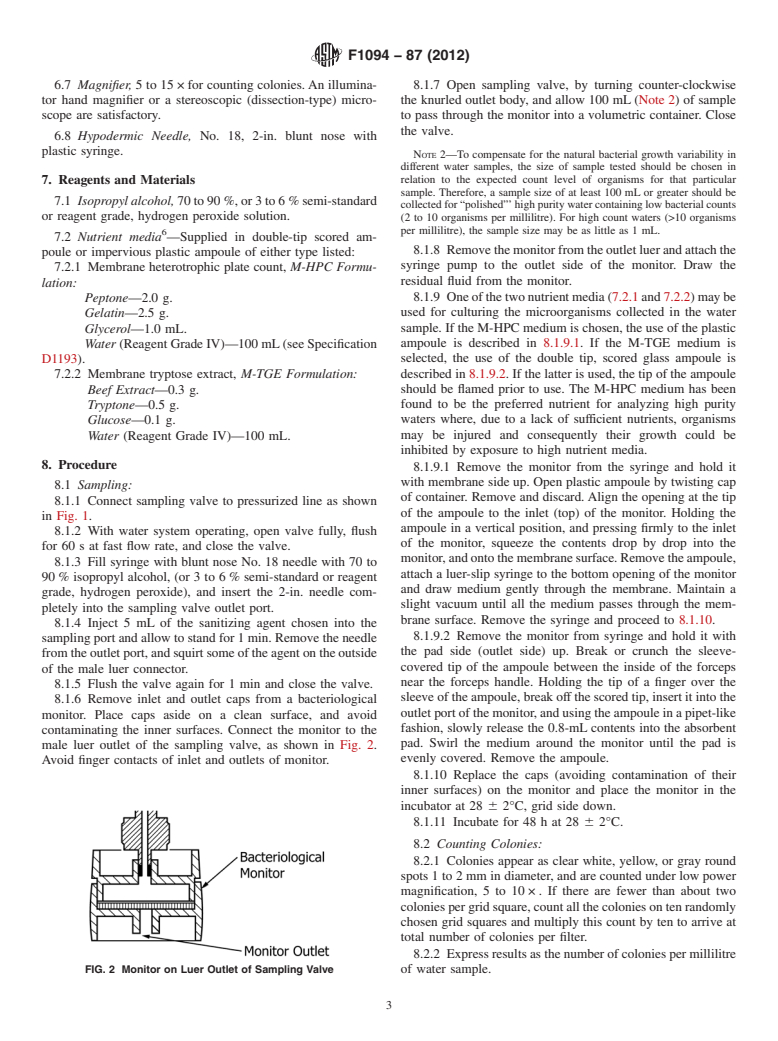 ASTM F1094-87(2012) - Standard Test Methods for Microbiological Monitoring of Water Used for Processing Electron  and Microelectronic Devices by Direct Pressure Tap Sampling Valve  and by the Presterilized   Plastic Bag Method