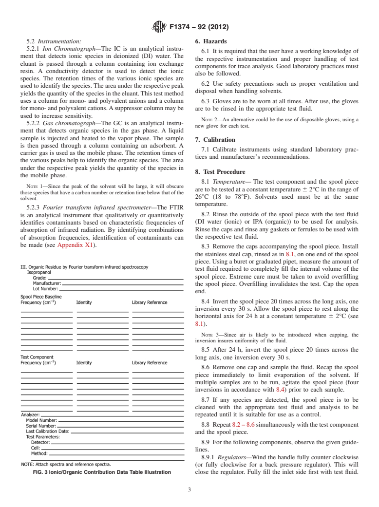 ASTM F1374-92(2012) - Standard Test Method for Ionic/Organic Extractables of Internal Surfaces-IC/GC/FTIR  for Gas Distribution System Components