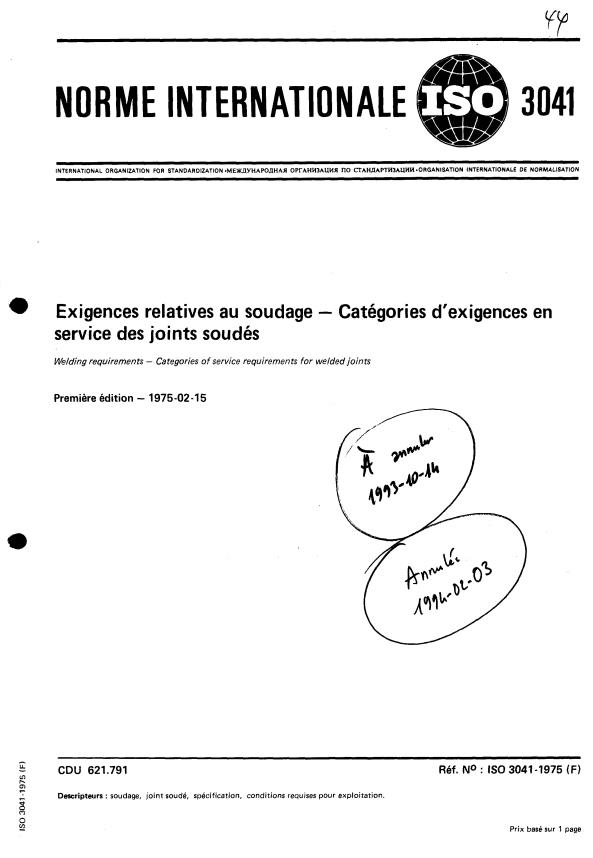 ISO 3041:1975 - Exigences relatives au soudage -- Catégories d'exigences en service des joints soudés