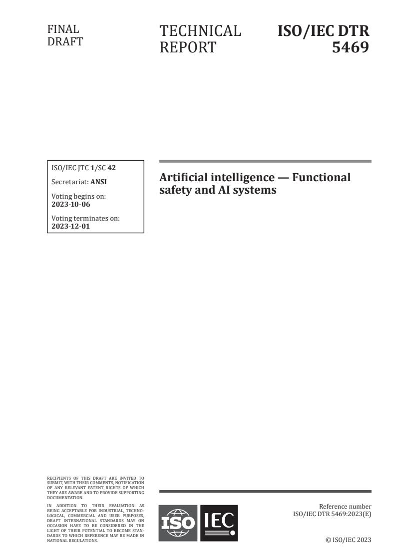 ISO/IEC DTR 5469 - Artificial intelligence — Functional safety and AI systems
Released:22. 09. 2023