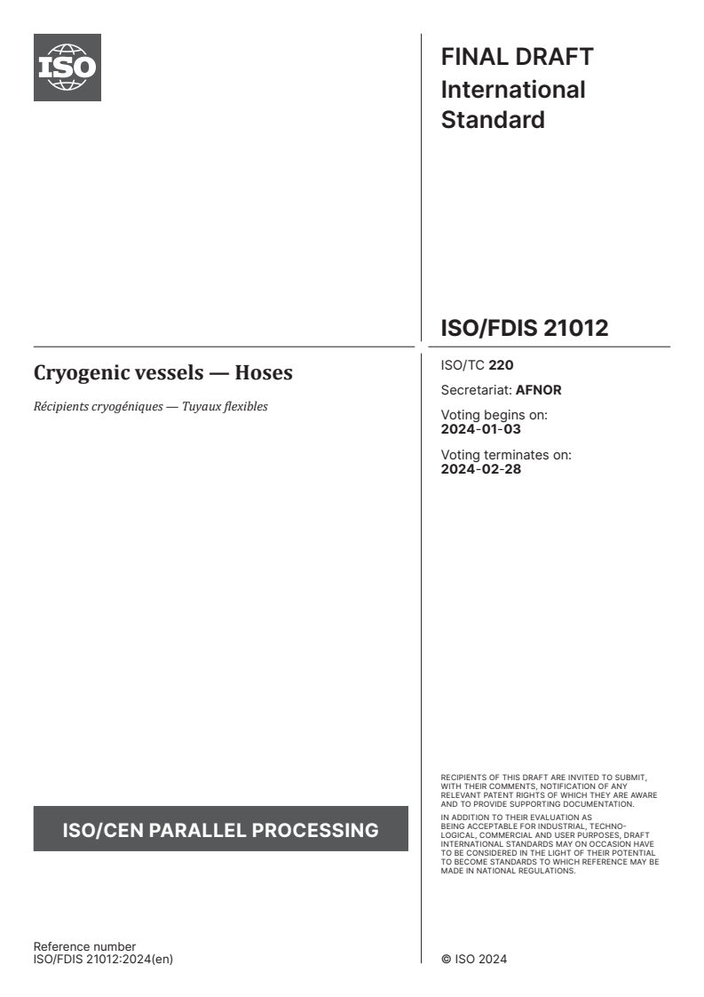 ISO/FDIS 21012 - Cryogenic vessels — Hoses
Released:20. 12. 2023