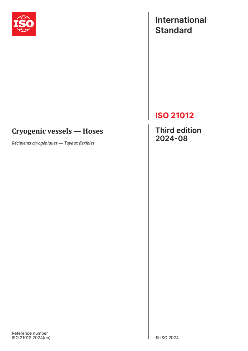 ISO 21012:2024 - Cryogenic vessels — Hoses
Released:16. 08. 2024