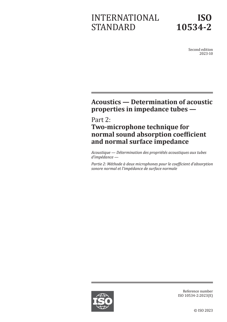 ISO 10534-2:2023 - Acoustics — Determination of acoustic properties in impedance tubes — Part 2: Two-microphone technique for normal sound absorption coefficient and normal surface impedance
Released:6. 10. 2023