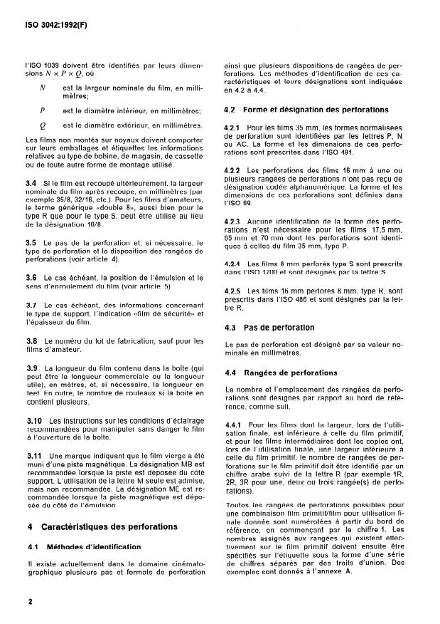 ISO 3042:1992 ISO 3042:1992 - Cinématographie -- Étiquetage des boîtes pour films cinématographiques et magnétiques vierges -- Spécifications minimales d'information - Page 4 preview