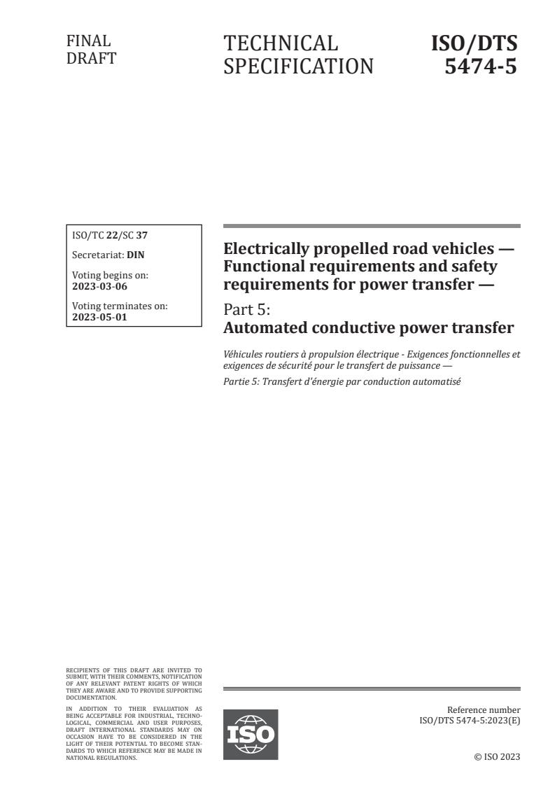 ISO/DTS 5474-5 - Electrically propelled road vehicles — Functional requirements and safety requirements for power transfer — Part 5: Automated conductive power transfer
Released:20. 02. 2023