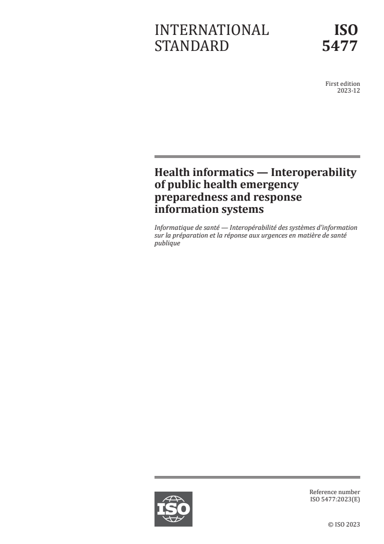 ISO 5477:2023 - Health informatics — Interoperability of public health emergency preparedness and response information systems
Released:7. 12. 2023