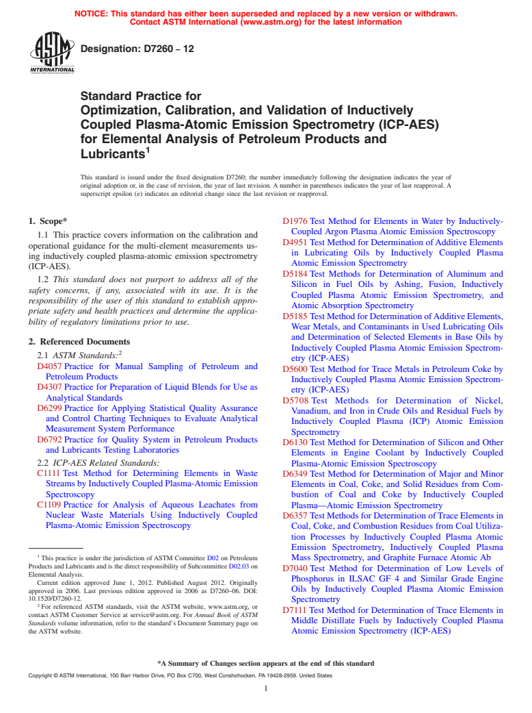 ASTM D7260-12 - Standard Practice for Optimization, Calibration, and Validation of Inductively Coupled Plasma-Atomic Emission Spectrometry (ICP-AES) for Elemental Analysis of Petroleum Products and Lubricants