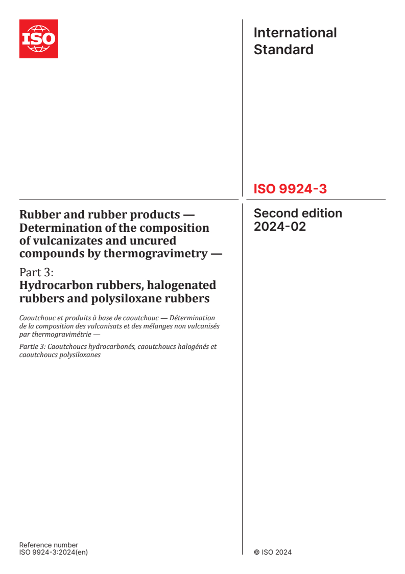ISO 9924-3:2024 - Rubber and rubber products — Determination of the composition of vulcanizates and uncured compounds by thermogravimetry — Part 3: Hydrocarbon rubbers, halogenated rubbers and polysiloxane rubbers
Released:29. 02. 2024