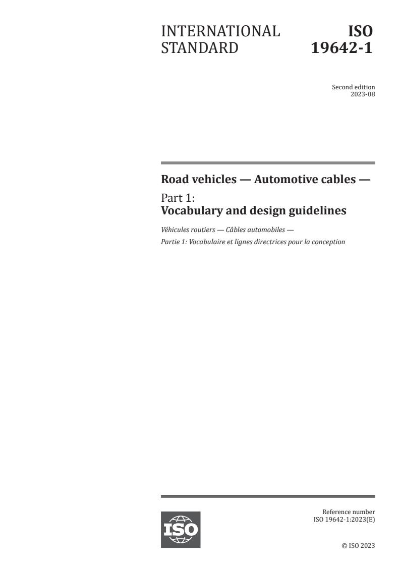ISO 19642-1:2023 - Road vehicles — Automotive cables — Part 1: Vocabulary and design guidelines
Released:25. 08. 2023