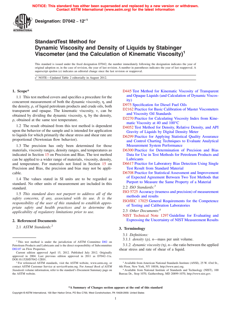 ASTM D7042-12e1 - Standard Test Method for Dynamic Viscosity and Density of Liquids by Stabinger Viscometer (and the Calculation of Kinematic Viscosity)