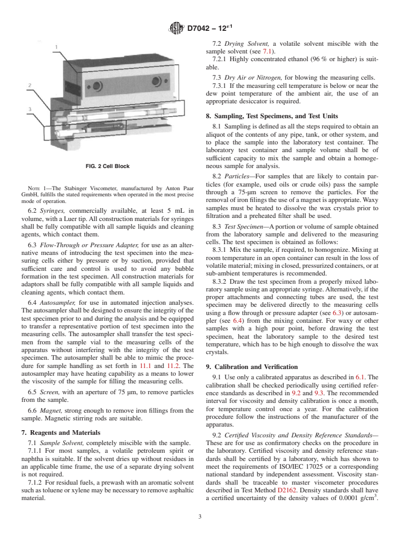 ASTM D7042-12e1 - Standard Test Method for Dynamic Viscosity and Density of Liquids by Stabinger Viscometer (and the Calculation of Kinematic Viscosity)