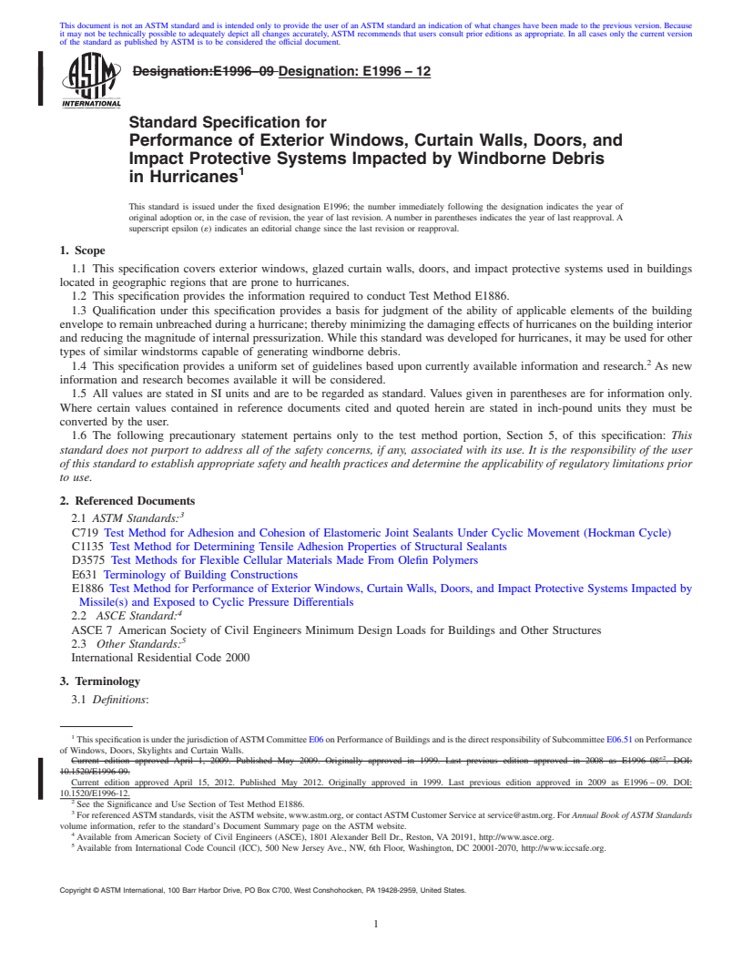 REDLINE ASTM E1996-12 - Standard Specification for Performance of Exterior Windows, Curtain Walls, Doors, and Impact Protective Systems Impacted by Windborne Debris in Hurricanes