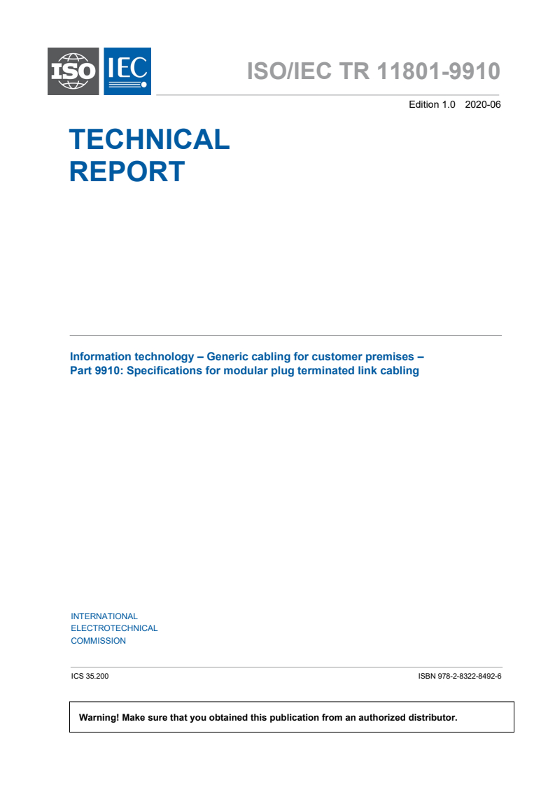 ISO/IEC TR 11801-9910:2020 - Information technology – Generic cabling for customer premises — Part 9910: Specifications for modular plug terminated link cabling
Released:6/23/2020
