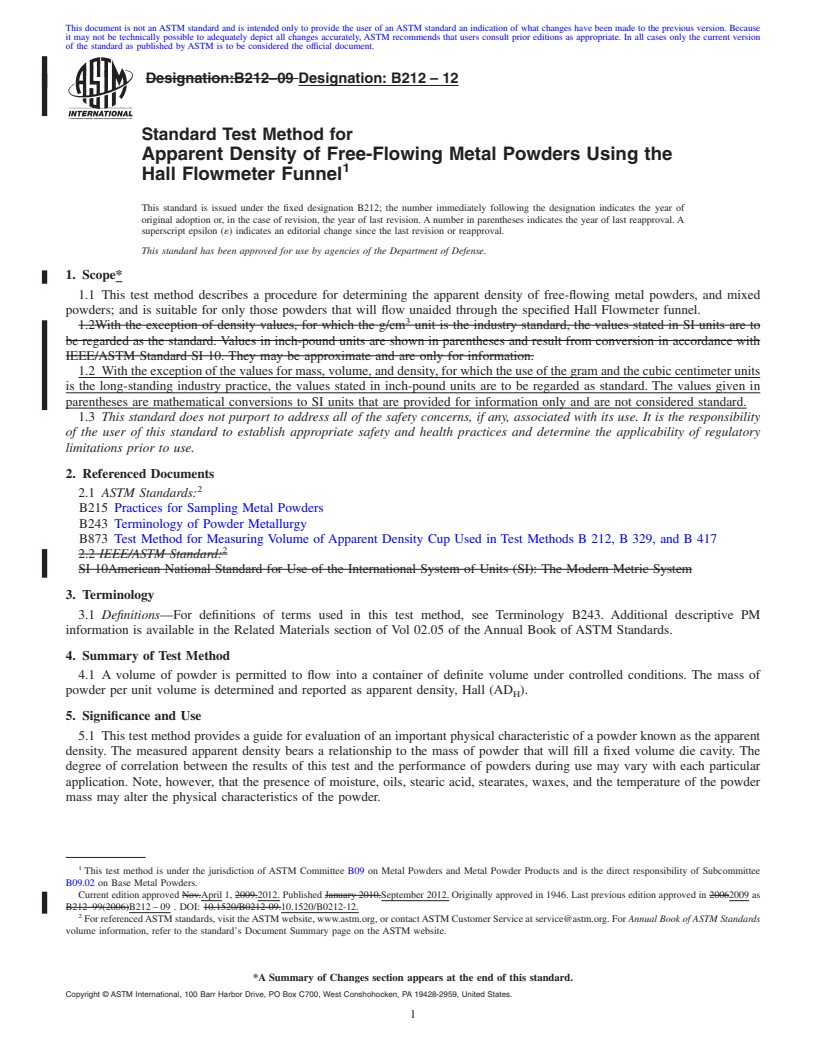 REDLINE ASTM B212-12 - Standard Test Method for  Apparent Density of Free-Flowing Metal Powders Using the Hall Flowmeter Funnel