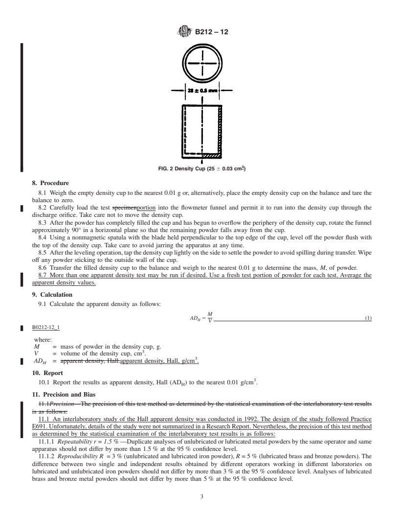 REDLINE ASTM B212-12 - Standard Test Method for  Apparent Density of Free-Flowing Metal Powders Using the Hall Flowmeter Funnel