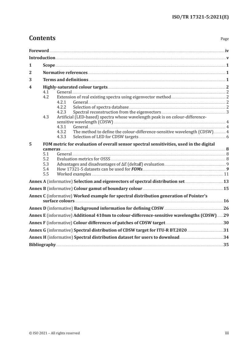 ISO/TR 17321-5:2021 - Graphic technology and photography — Colour characterization of digital still cameras (DSCs) — Part 5: Colour targets including saturated colours for colour characteristic evaluation test for colorimetric image capture
Released:1/14/2021