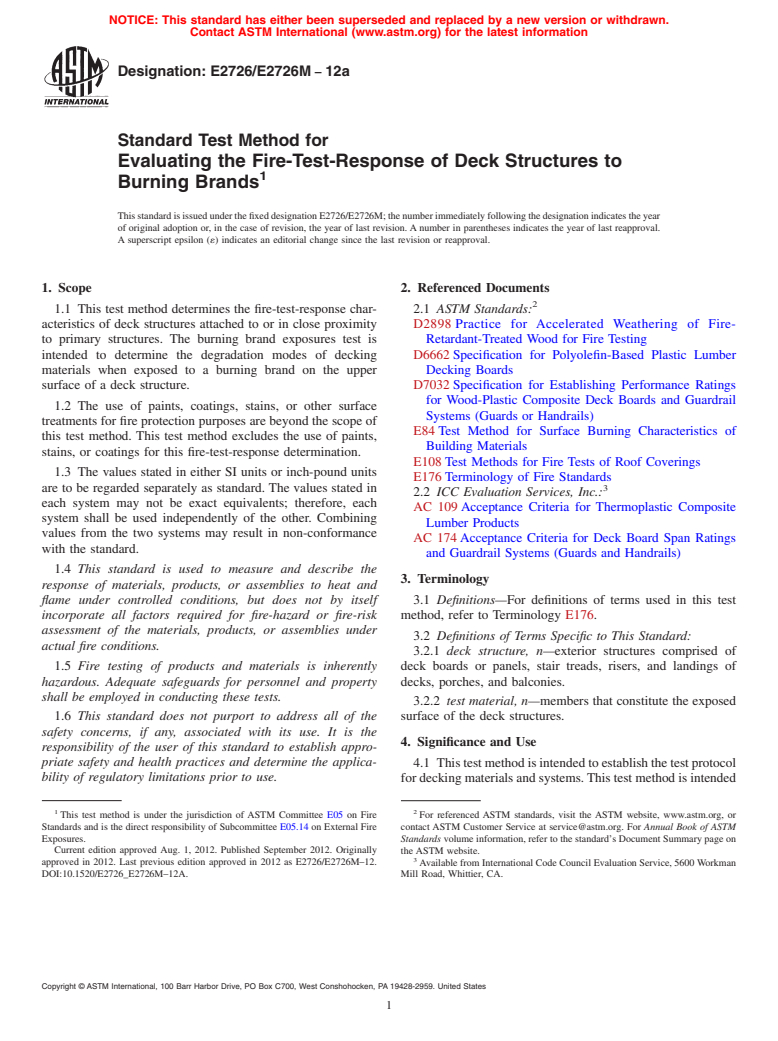 ASTM E2726/E2726M-12a - Standard Test Method for Evaluating the Fire-Test-Response of Deck Structures to Burning Brands