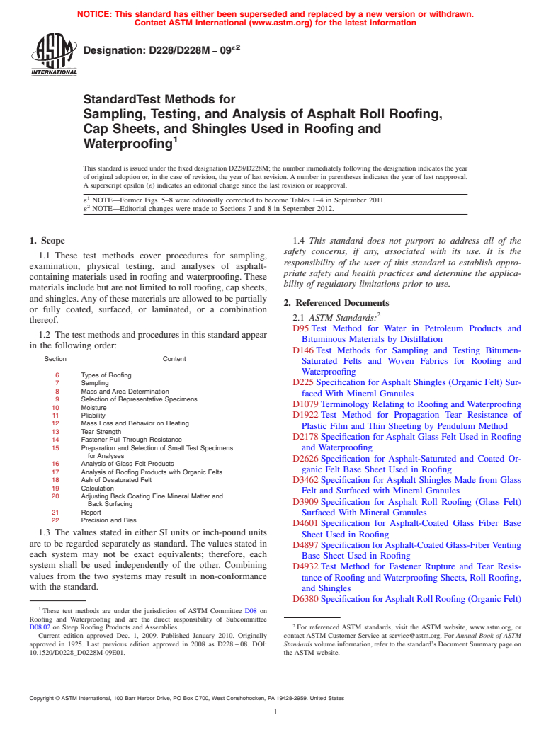 ASTM D228/D228M-09e2 - Standard Test Methods for  Sampling, Testing, and Analysis of Asphalt Roll Roofing, Cap   Sheets, and Shingles Used in Roofing and Waterproofing