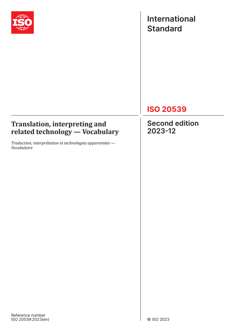 ISO 20539:2023 - Translation, interpreting and related technology — Vocabulary
Released:13. 12. 2023