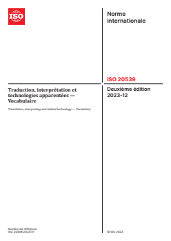 SIST ISO 20539:2024 ISO 20539:2023 - Traduction, interprétation et technologies apparentées — Vocabulaire
Released:13. 12. 2023 - Page 1 preview