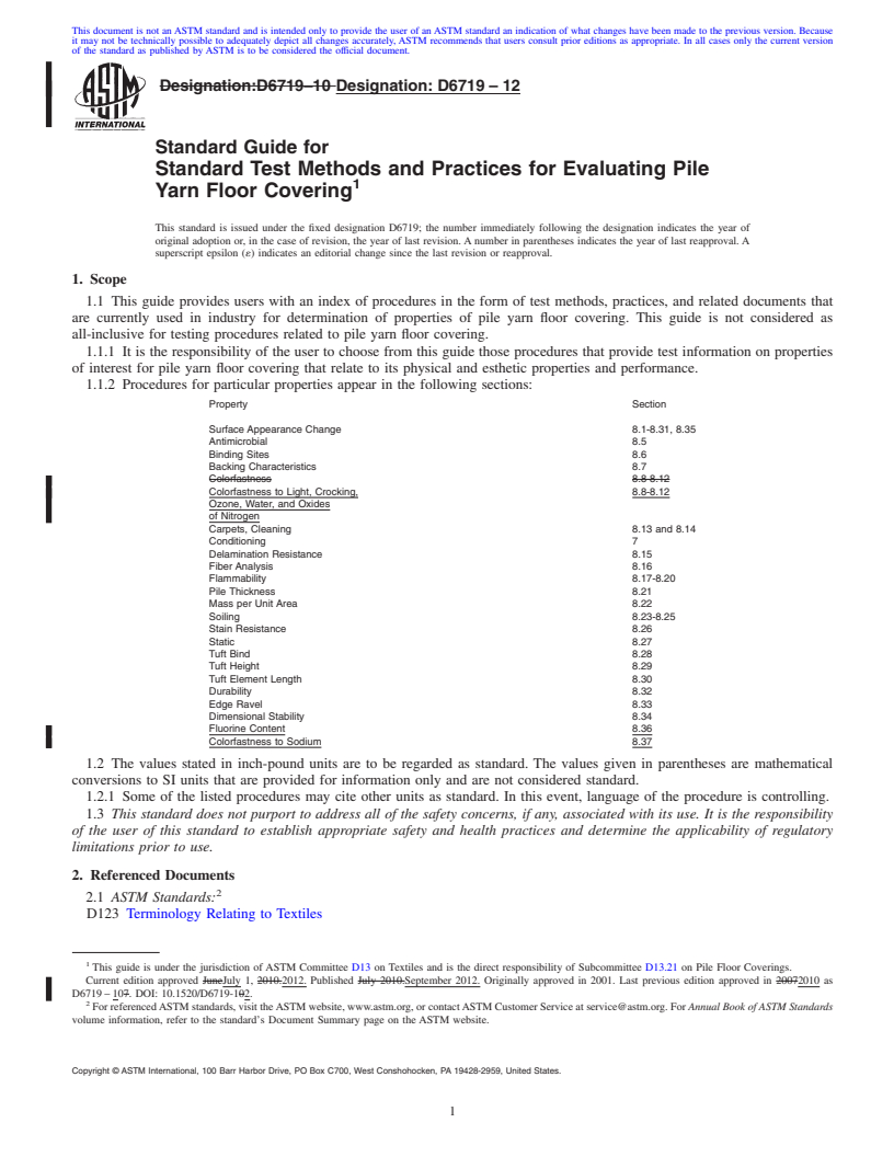 REDLINE ASTM D6719-12 - Standard Guide for Standard Test Methods and Practices for Evaluating Pile Yarn Floor Covering (Withdrawn 2021)